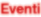 Eventi